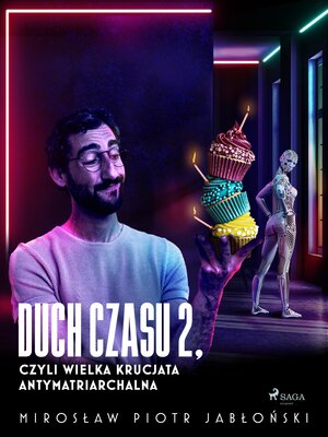 cover image of Duch czasu 2, czyli Wielka Krucjata Antymatriarchalna